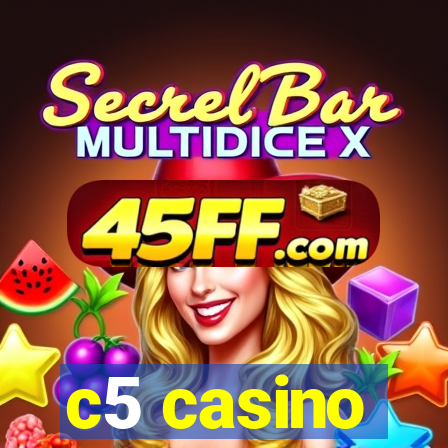c5 casino